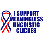 Ribbon sticker: I support meaningless jingoistic cliches!