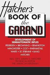 Hatchers Book of the Garand